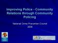 Improving Police - Community Relations through Community Policing PowerPoint PPT Presentation
