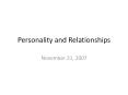 Personality and Relationships PowerPoint PPT Presentation