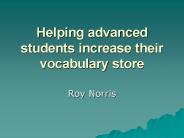 Helping advanced students increase their vocabulary store