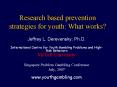 Research based prevention strategies for youth: What works? PowerPoint PPT Presentation