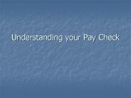 Understanding your Pay Check