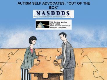 AUTISM SELF ADVOCATES: 