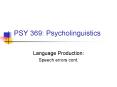 PSY 369: Psycholinguistics PowerPoint PPT Presentation