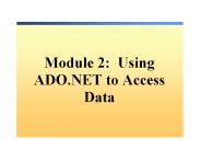 Module 2: Using ADO.NET to Access Data