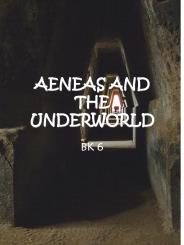 AENEAS AND THE UNDERWORLD