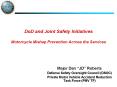 DoD and Joint Safety Initiatives Motorcycle Mishap Prevention Across the Services PowerPoint PPT Presentation