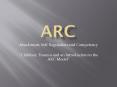 ARC PowerPoint PPT Presentation