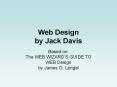 Web Design by Jack Davis PowerPoint PPT Presentation