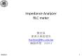 Impedance Analyzer RLC meter PowerPoint PPT Presentation