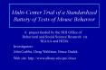 Multi-Center Trial of a Standardized Battery of Tests of Mouse Behavior PowerPoint PPT Presentation