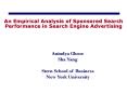 An Empirical Analysis of Sponsored Search Performance in Search Engine Advertising PowerPoint PPT Presentation