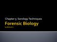 Forensic Biology by Richard Li PowerPoint PPT Presentation