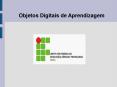 Objetos Digitais de Aprendizagem PowerPoint PPT Presentation