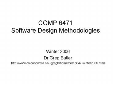 COMP 6471 Software Design Methodologies