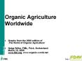 Organic Agriculture Worldwide PowerPoint PPT Presentation
