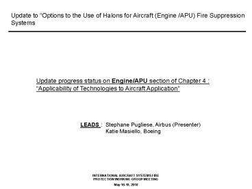 INTERNATIONAL AIRCRAFT SYSTEMS FIRE PROTECTION WORKING GROUP MEETING