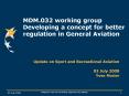 MDM.032 working group Developing a concept for better regulation in General Aviation PowerPoint PPT Presentation