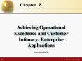 Achieving Operational Excellence and Customer Intimacy: Enterprise Applications PowerPoint PPT Presentation