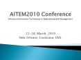 AITEM2010 Conference Aviation Information Technology in Engineering and Management PowerPoint PPT Presentation