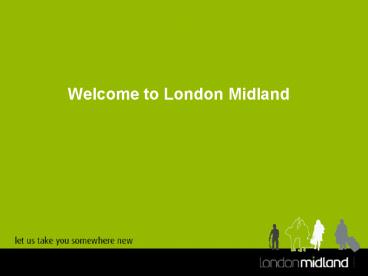 Welcome to London Midland