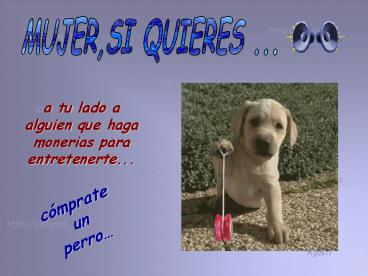 AG2- Mujer, si quieres....