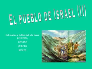 El pueblo de Israel (II)
