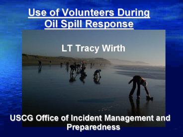 Use of Volunteers During Oil Spill Response