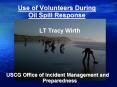 Use of Volunteers During Oil Spill Response PowerPoint PPT Presentation