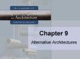 Alternative Architectures PowerPoint PPT Presentation