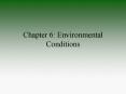 Chapter 6: Environmental Conditions PowerPoint PPT Presentation