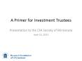 A Primer for Investment Trustees PowerPoint PPT Presentation