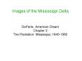 Images of the Mississippi Delta PowerPoint PPT Presentation