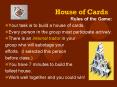 House of Cards PowerPoint PPT Presentation