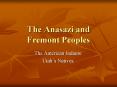The Anasazi and Fremont Peoples PowerPoint PPT Presentation