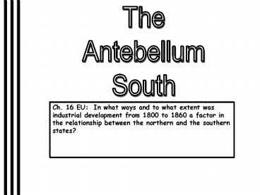 The Antebellum South