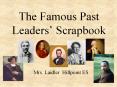 The Famous Past Leaders PowerPoint PPT Presentation