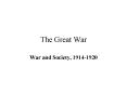 The Great War PowerPoint PPT Presentation