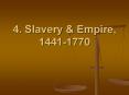 4. Slavery PowerPoint PPT Presentation