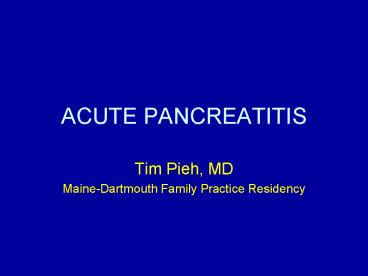 ACUTE PANCREATITIS