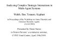 Analyzing Complex Strategic Interactions in Multi-Agent Systems Walsh, Das, Tesauro, Kephart  in Proceedings of the Workshop on Game Theoretic and Decision Theoretic Agents (AAAI 2002) PowerPoint PPT Presentation