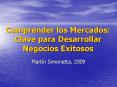 Comprender los Mercados: Clave para Desarrollar Negocios Exitosos PowerPoint PPT Presentation