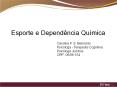 Esporte e Depend PowerPoint PPT Presentation
