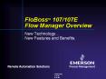 FloBossTM 107/107E Flow Manager Overview PowerPoint PPT Presentation