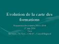 Evolution de la carte des formations PowerPoint PPT Presentation