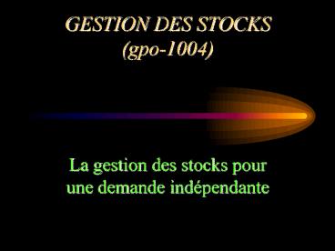 GESTION DES STOCKS (gpo-1004)
