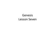 Genesis Lesson Seven