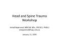 Head and Spine Trauma Workshop PowerPoint PPT Presentation