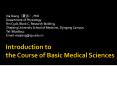 Introduction to the Course of Basic Medical Sciences PowerPoint PPT Presentation