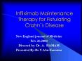 Infliximab Maintenance Therapy for Fistulating Crohn`s Disease PowerPoint PPT Presentation