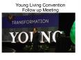Young Living Convention Follow up Meeting PowerPoint PPT Presentation